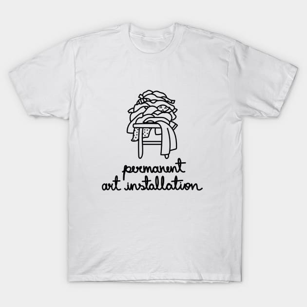 Permanent Art Installation T-Shirt by A Bitter Peculiar